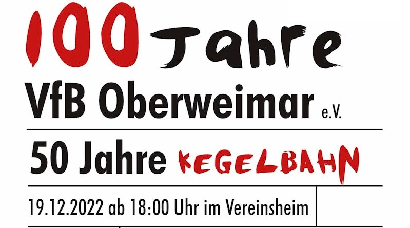 100 Jahre VfB Oberweimar - 50 Jahre Kegelbahn